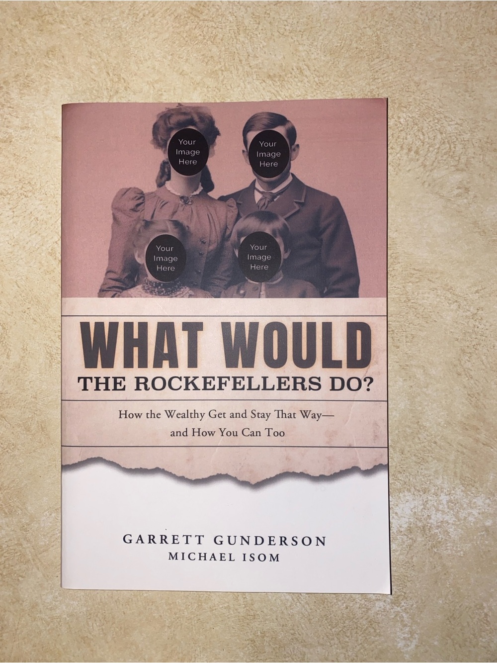 What Would The Rockefellers Do? By Garrett Gunserson